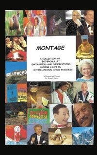 bokomslag Montage - A Memoir and Expose (hardback)