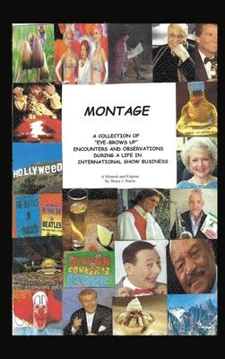 Montage - A Memoir and Expose (hardback) 1