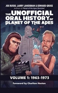 bokomslag The Unofficial Oral History of Planet of the Apes (hardback)