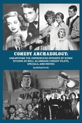 Richard Irvin - Comedy Archaeology, Häftad