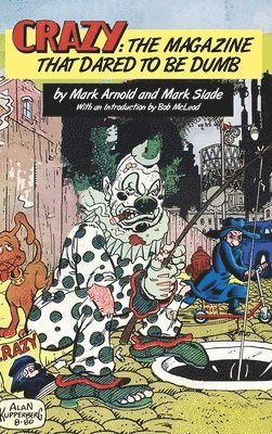 Mark Arnold, Mark Slade - Crazy, Inbunden