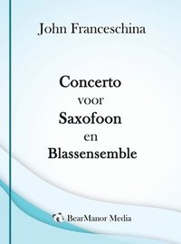 bokomslag Concerto voor Saxofoon en Blassensemble