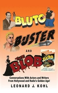 bokomslag Bluto, Buster and The Blob