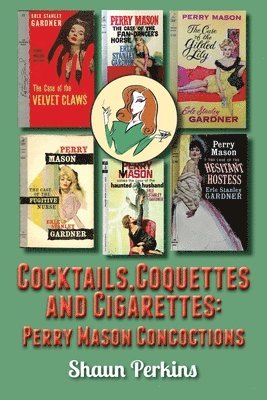 bokomslag Cocktails, Coquettes and Cigarettes