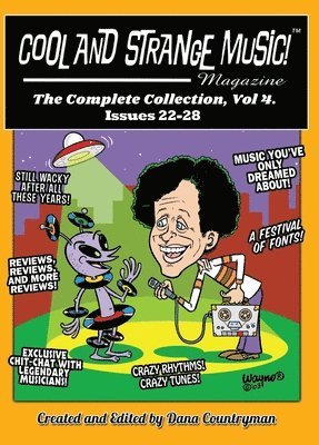 bokomslag Cool and Strange Music! Magazine - The Complete Collection, Vol. 4 Issues 22-28
