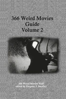 bokomslag 366 Weird Movies Guide Volume 2