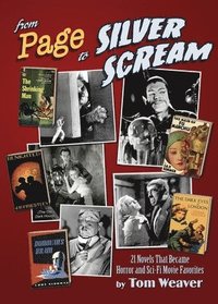 bokomslag From Page to Silver Scream - 21 Novels That Became Horror and Sci-Fi Movie Favorites