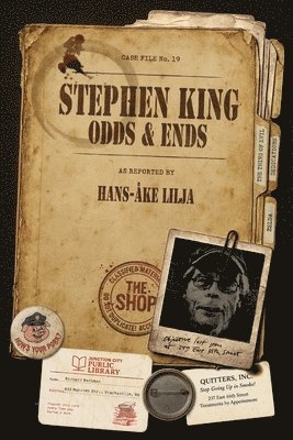 Hans-Åke Lilja - Stephen King - Odds & Ends, Häftad