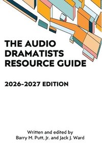 bokomslag Audio Dramatists Resource Guide