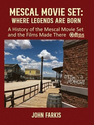 Mescal Movie Set