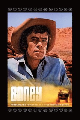 Boney - Following the Footprints of a Lost Television Series