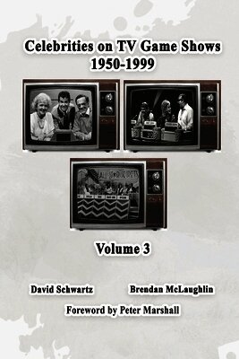 Celebrities on TV Game Shows 1950-1999 Volume 3