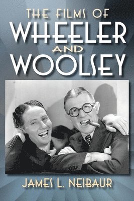 Films of Wheeler and Woolsey