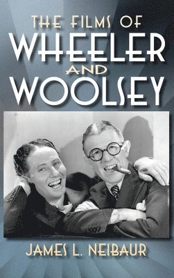 Films of Wheeler and Woolsey