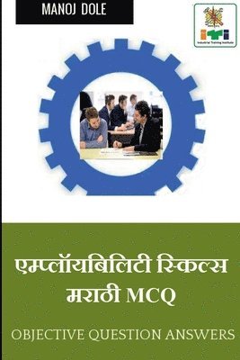 bokomslag EMPLOYABILITY SKILLS Marathi MCQ / ?????????????? ??????? ????? MCQ