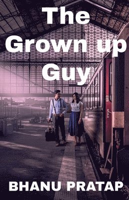 The Grown up Guy 1