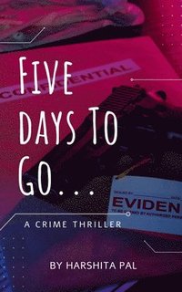 bokomslag Five days to go...