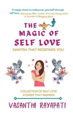 bokomslag The Magic of Self Love