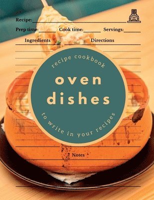 Oven Dishes 1