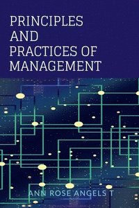 bokomslag Principles and practices of management