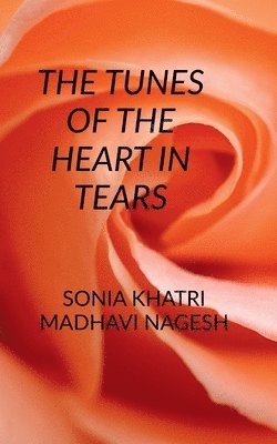 bokomslag Tunes of the Heart in Tears