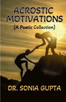 Acrostic Motivations 1