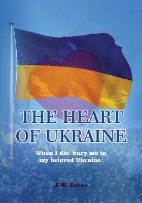 The Heart of Ukraine 1