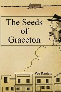 bokomslag The Seeds of Graceton