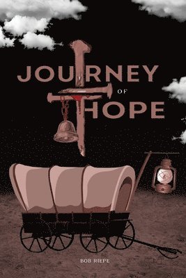 Bob Riepe - Journey of Hope, Häftad