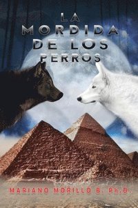bokomslag La Mordida De Los Perros