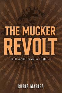 bokomslag The Mucker Revolt