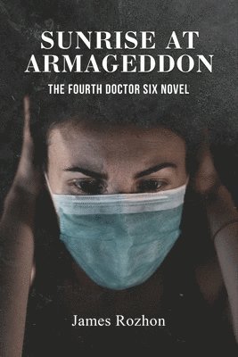 James Rozhon - Sunrise at Armageddon, Häftad