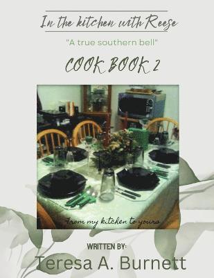 bokomslag In the kitchen with Reese &quot;A True Southern Bell&quot;