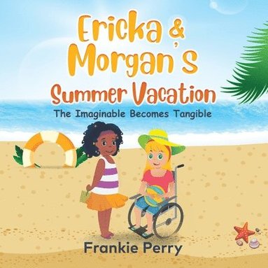 Frankie Perry - Ericka & Morgan's Summer Vacation, Häftad