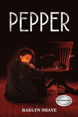 Raelyn Shaye - Pepper, Häftad