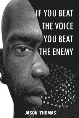 If you beat the voice, you beat the Enemy! 1