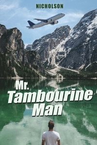 bokomslag Mr. Tambourine Man