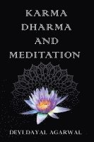 bokomslag Karma Dharma and Meditation