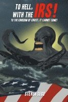 Steven Sego - To Hell, with the IRS!, Häftad
