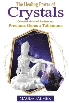 Healing Power of Crystals