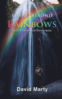 Living Beyond Rainbows 1
