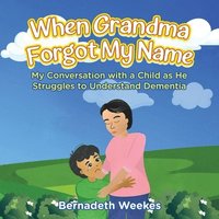 bokomslag When Grandma Forgot my Name