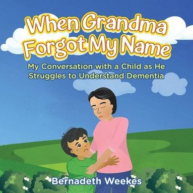 bokomslag When Grandma Forgot my Name