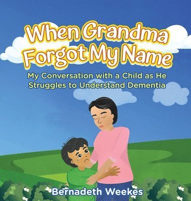 bokomslag When Grandma Forgot My Name