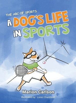 bokomslag A Dog's Life in Sports