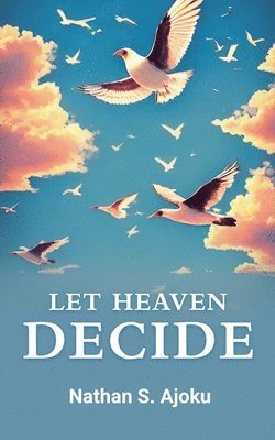 Let Heaven Decide 1