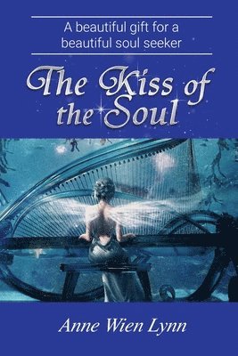 bokomslag Kiss of the Soul