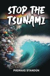 bokomslag Stop the Tsunami