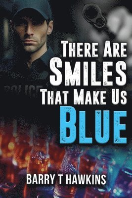 There Are Smiles That Make Us Blue 1