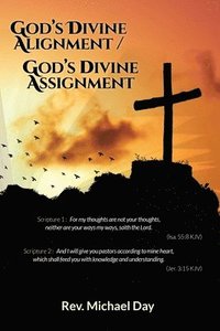 bokomslag God's Divine Alignment / God's Divine Assignment